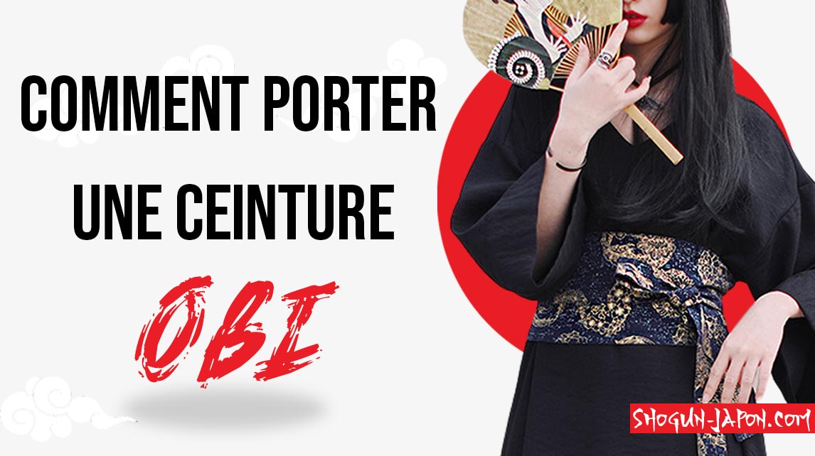 comment porter une ceinture Obi