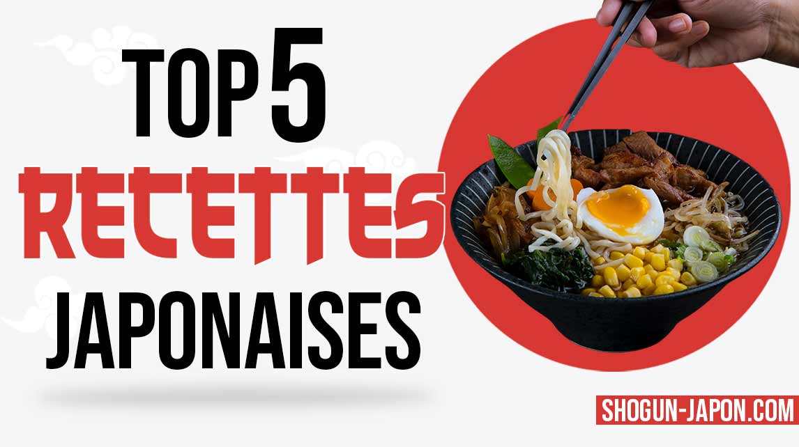 Top 5 de plats de la Cuisine Japonaise: sushi, ramen, soupe miso