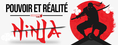 Vrai Ninja Japonais : origine pouvoirs et légendes